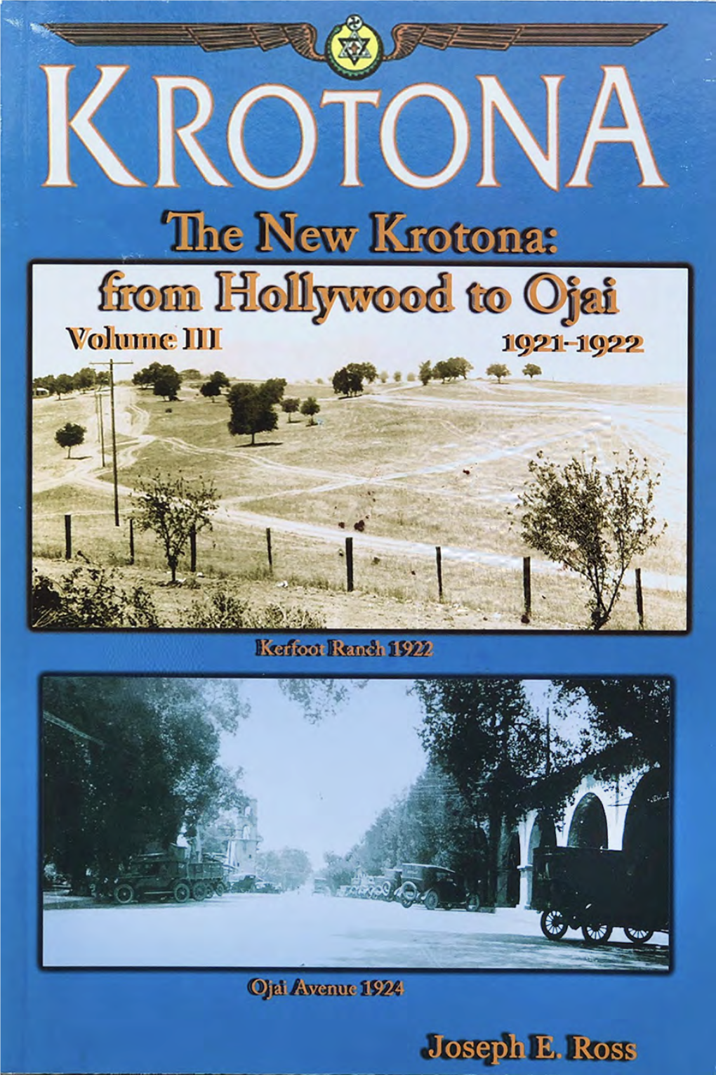 The New Krotona: from Hollywood to Ojai