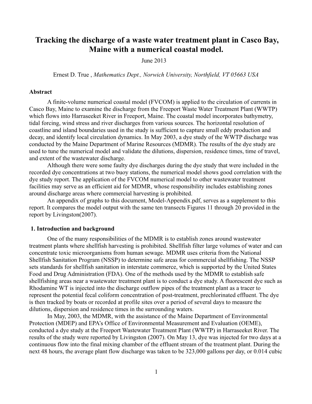 Tracking the Discharge of a Waste Water Treatment Plant in Casco Bay, Maine with a Numerical Coastal Model. June 2013