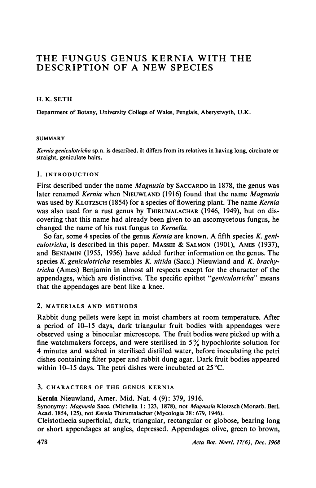 The Fungus Genus Kernia with the Description of a New Species Dung