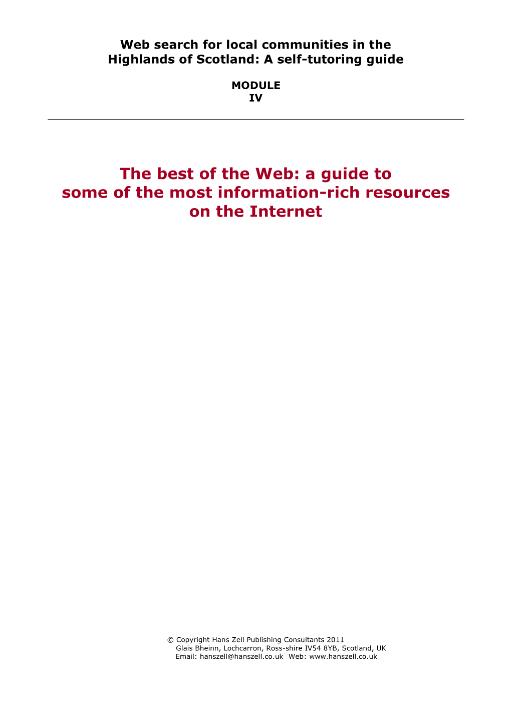 The Best of the Web: a Guide to Some of the Most Information-Rich Resources on the Internet