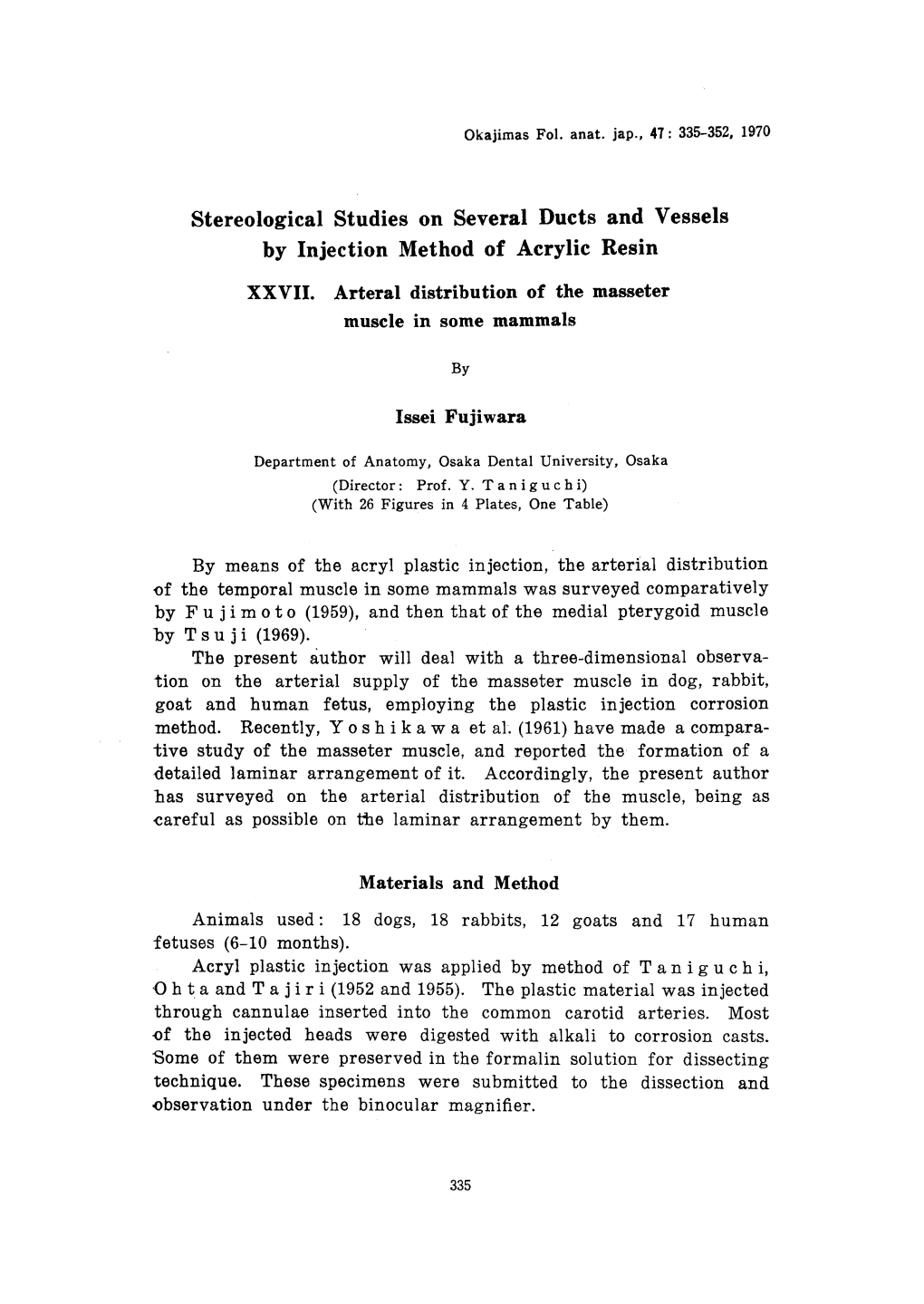 335-352, 1970 Stereological Studies on Several Ducts and Vessels by Injection Method of Acrylic R