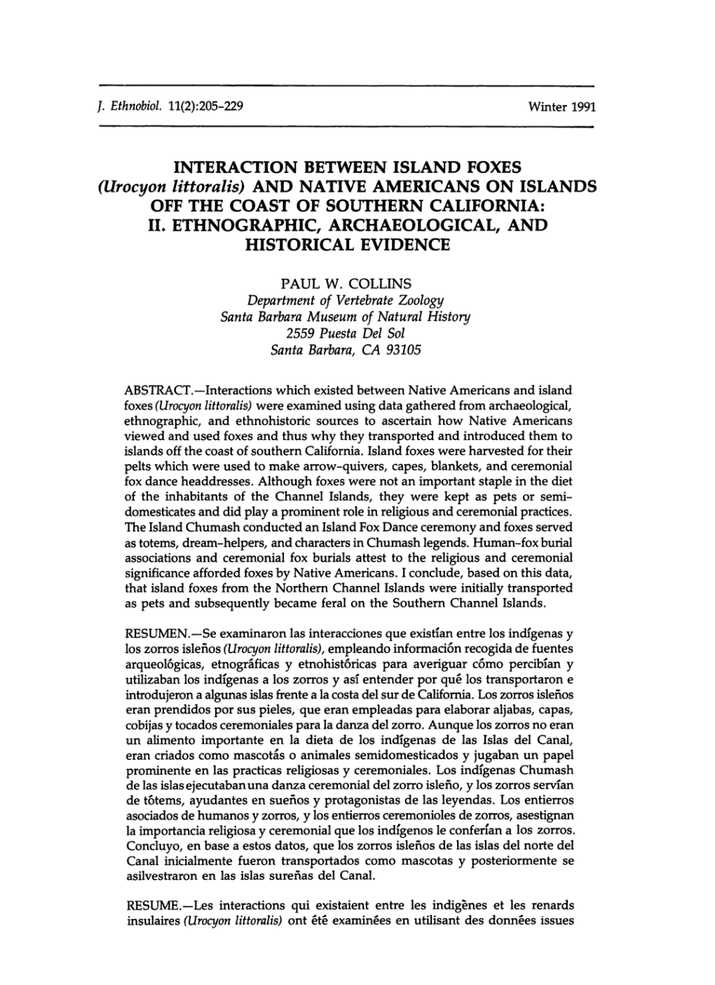 INTERACTION BETWEEN ISLAND FOXES (Urocyon Littoralis) and NATIVE AMERICANS on ISLANDS OFF the COAST of SOUTHERN CALIFORNIA: II