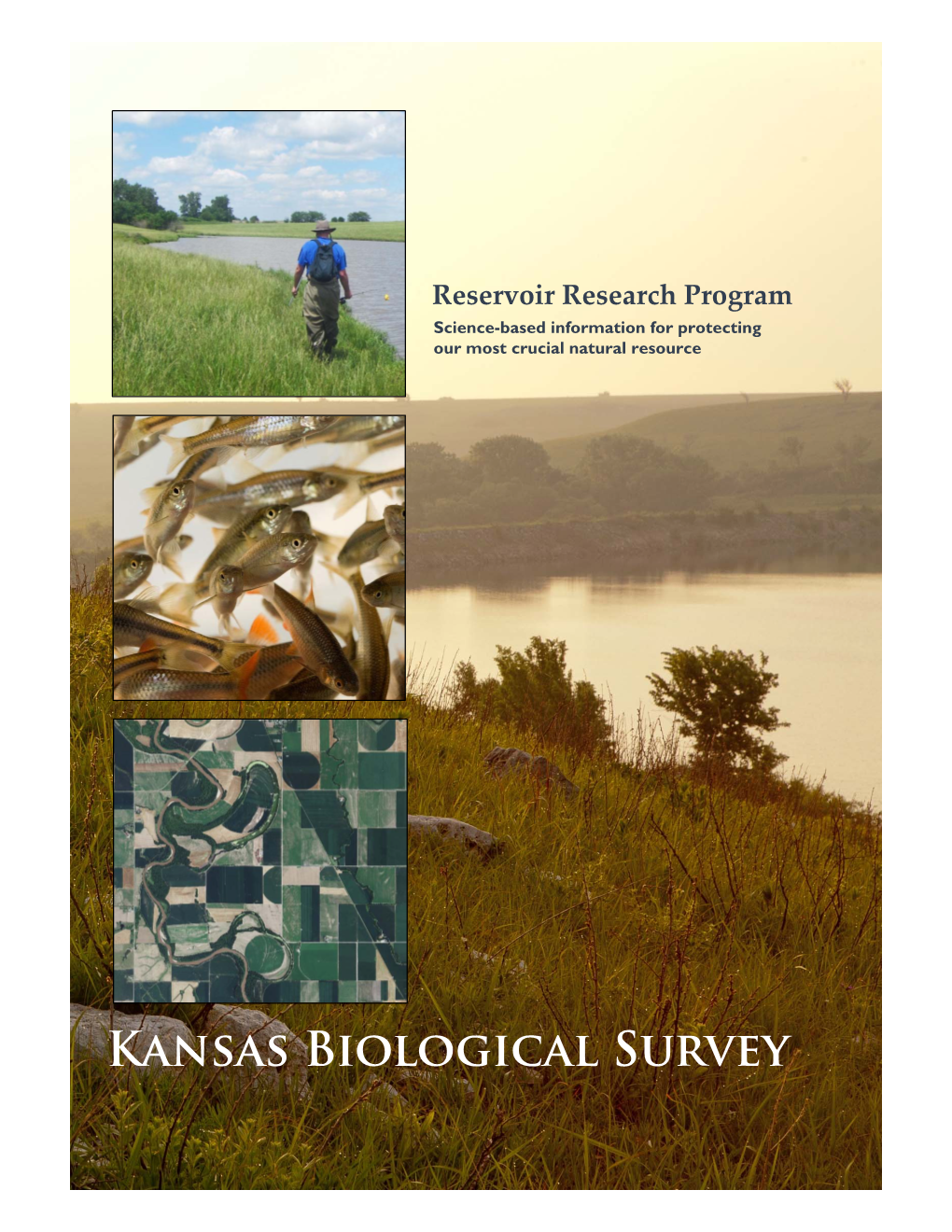 Reservoir Research Program Science-Based Information for Protecting Our Most Crucial Natural Resource