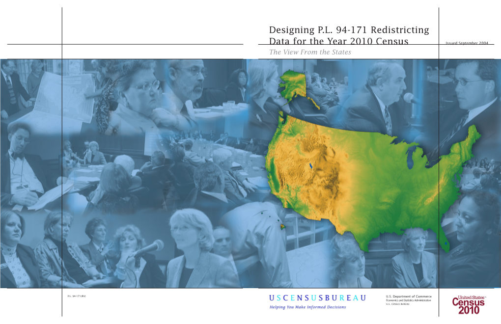 Designing PL 94-171 Redistricting Data for the Year