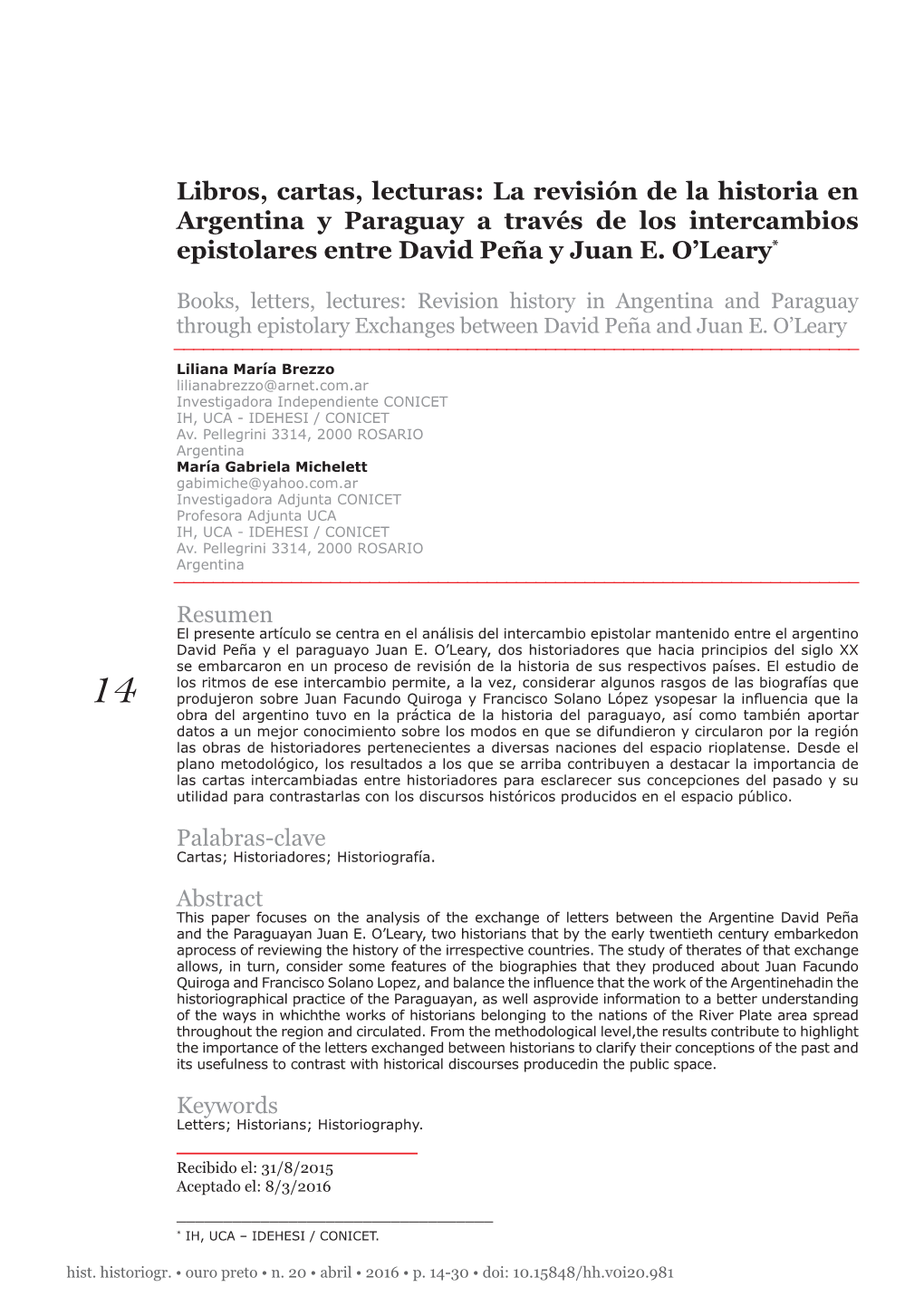 Libros, Cartas, Lecturas: La Revisión De La Historia En Argentina Y Paraguay a Través De Los Intercambios Epistolares Entre David Peña Y Juan E