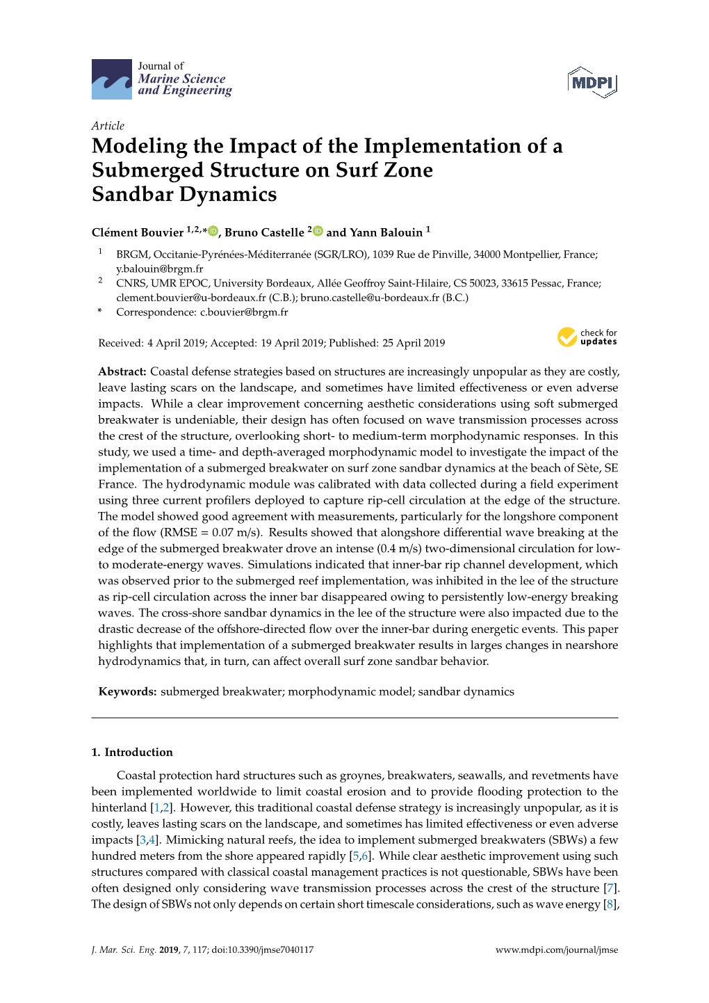 Modeling the Impact of the Implementation of a Submerged Structure on Surf Zone Sandbar Dynamics