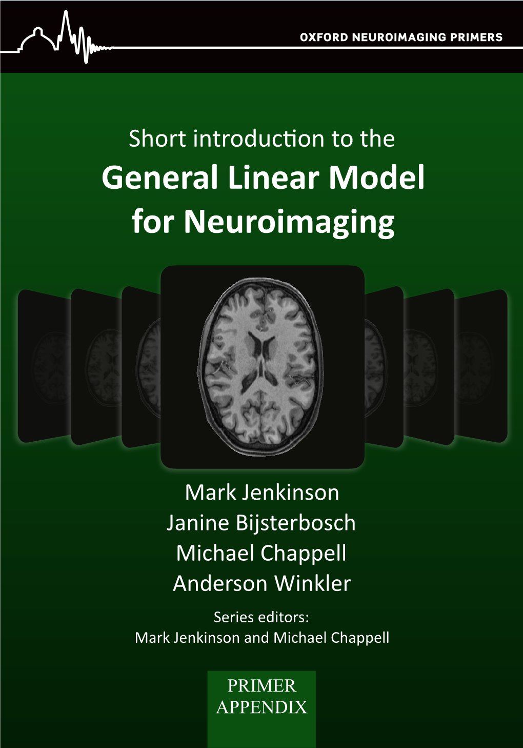 Short Introduc,On to the Angeneral Linear Model Introduction to Neuroimagingfor Neuroimaging Analysis