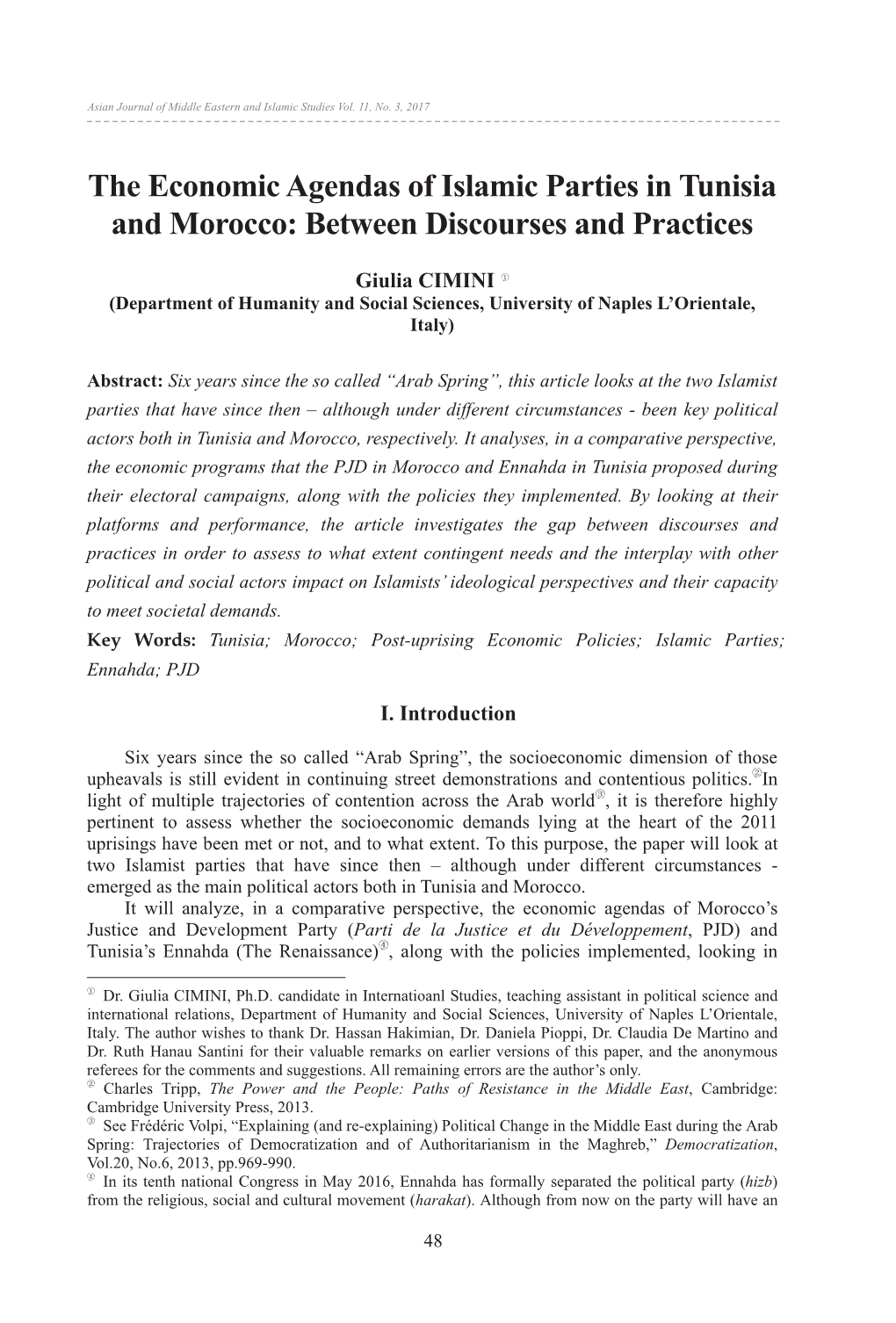 The Economic Agendas of Islamic Parties in Tunisia and Morocco: Between Discourses and Practices Asian Journal of Middle Eastern and Islamic Studies Vol