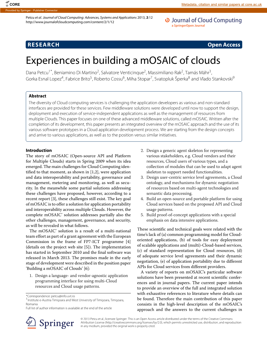 Experiences in Building a Mosaic of Clouds