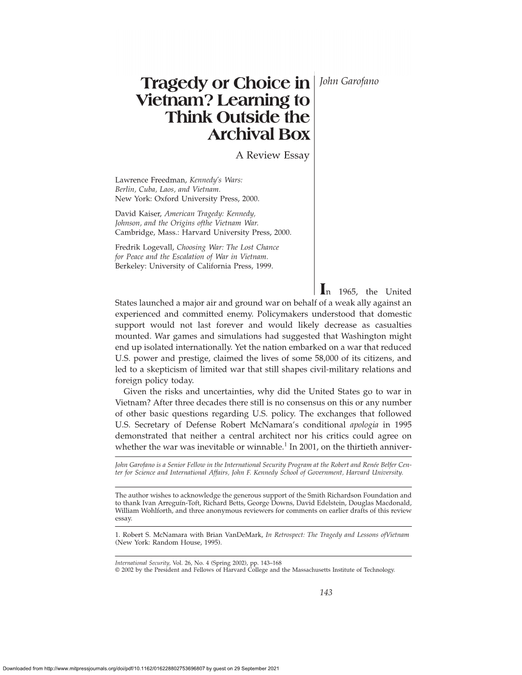 Tragedy Or Choice in Vietnam? Learning to Think Outside The