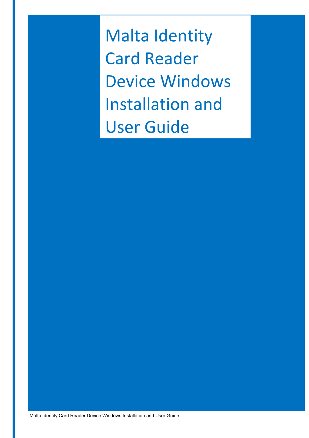 Malta Identity Card Reader Device Windows Installation and User Guide