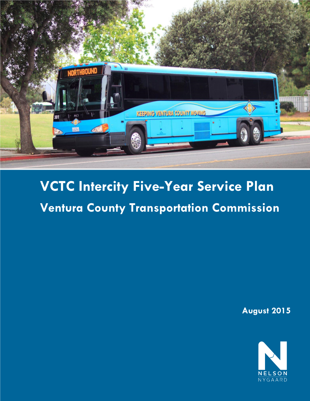 VCTC Intercity Five-Year Service Plan Ventura County Transportation Commission