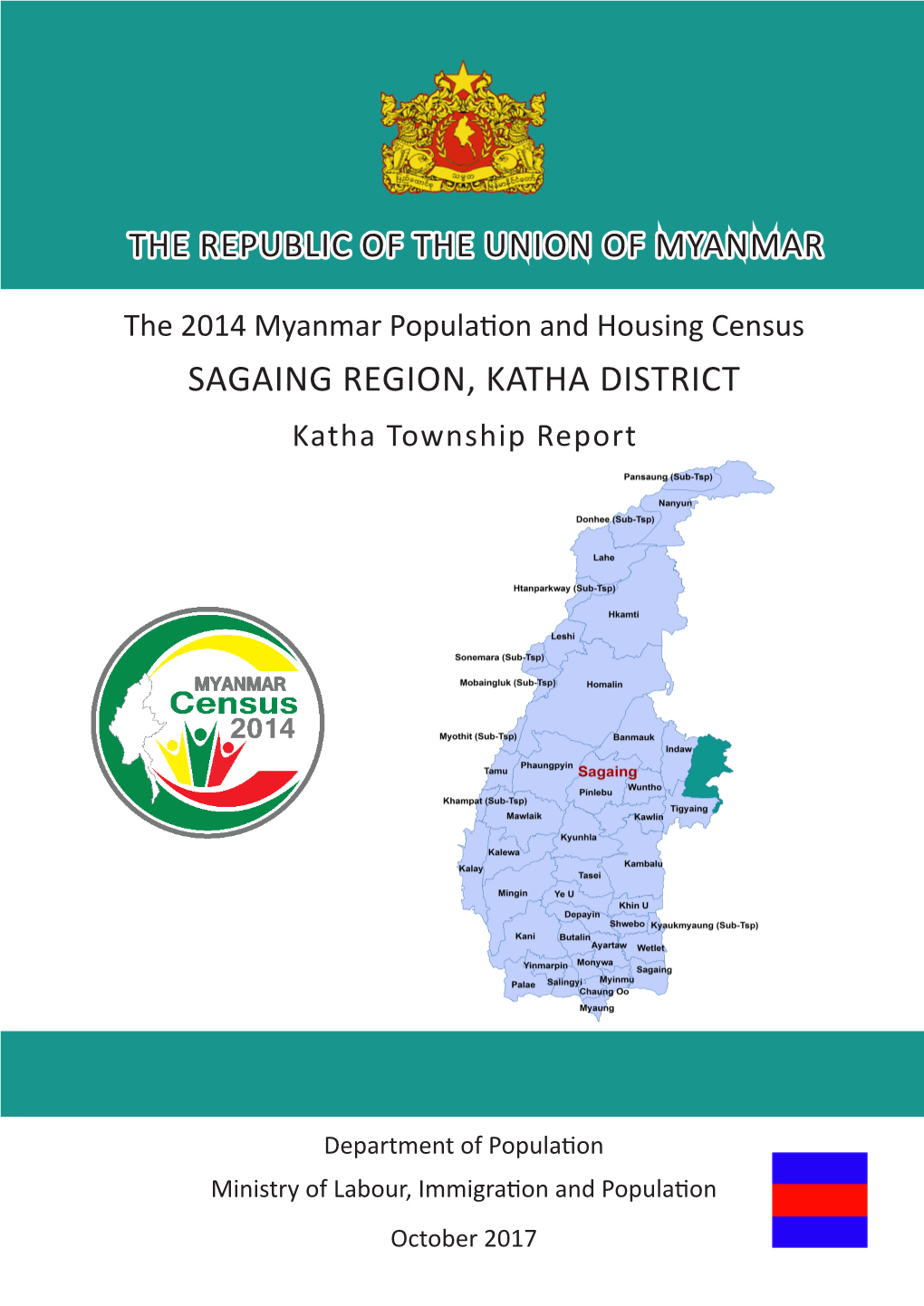 SAGAING REGION, KATHA DISTRICT Katha Township Report