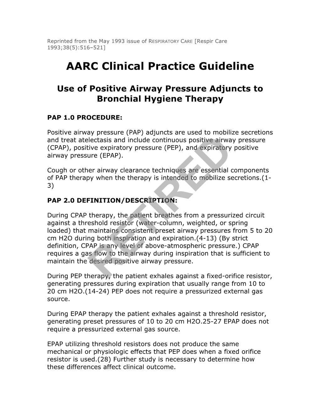 Use of Positive Airway Pressure Adjuncts to Bronchial Hygiene Therapy