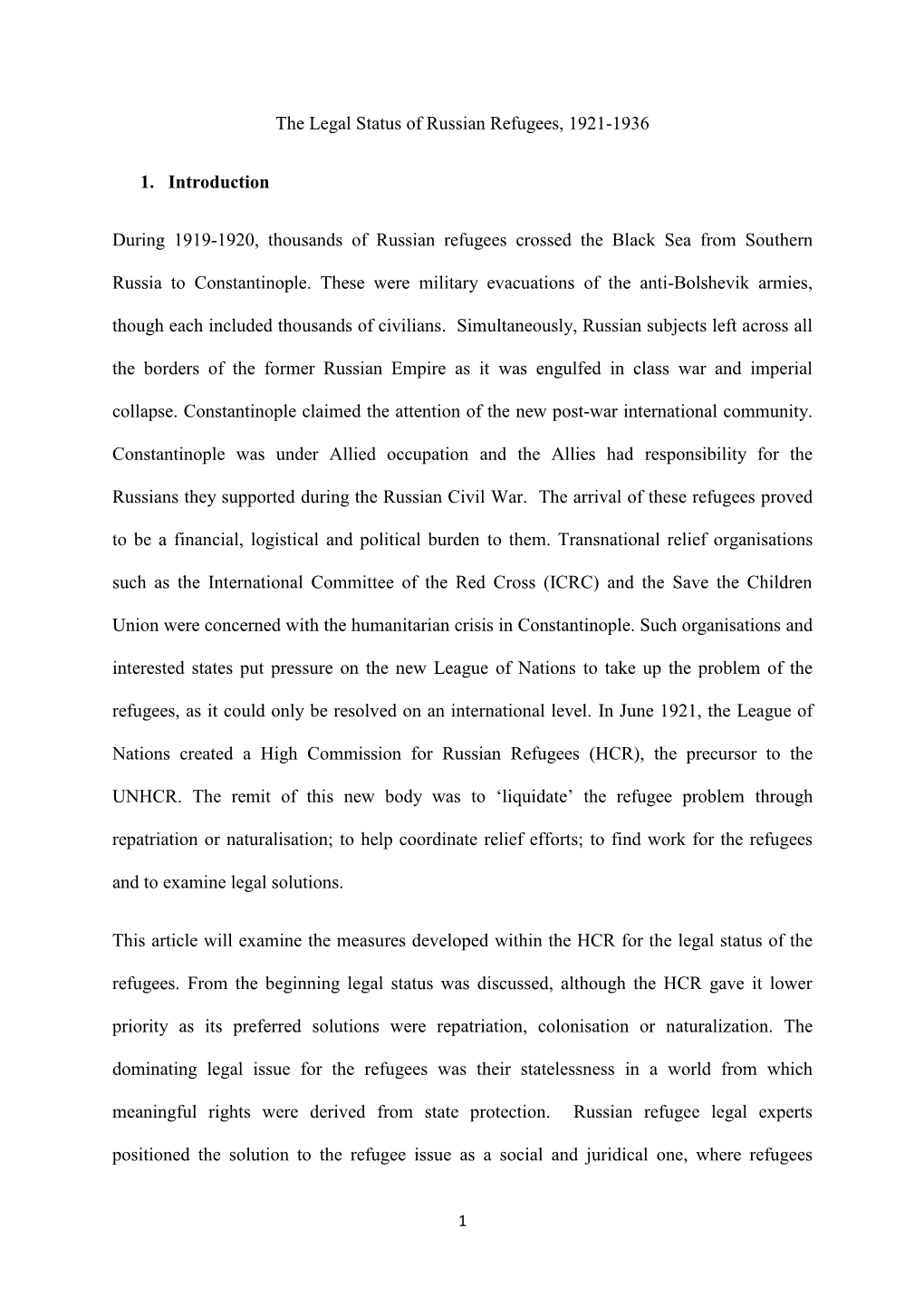 The Legal Status of Russian Refugees, 1921-1936 1. Introduction During