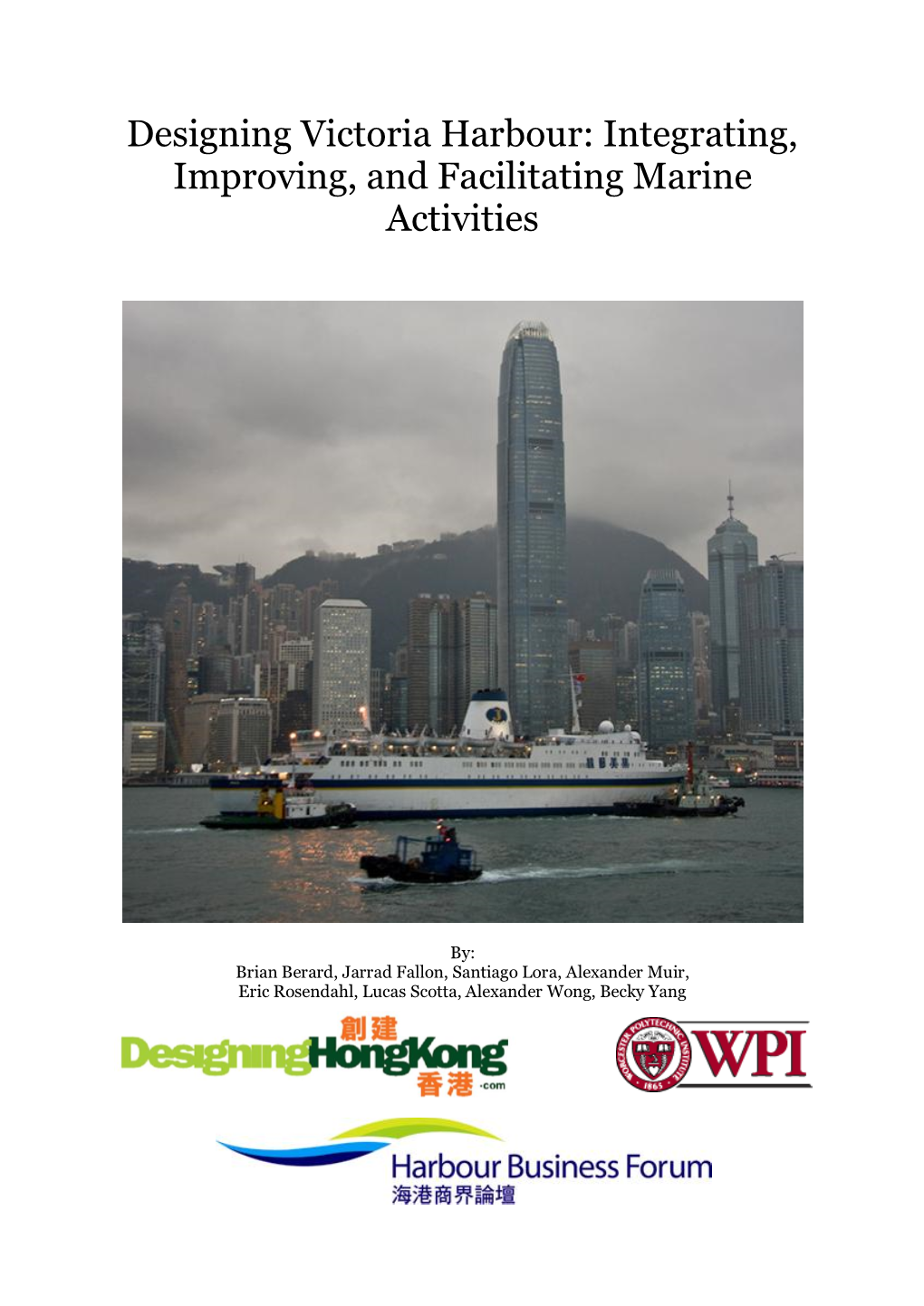 Designing Victoria Harbour: Integrating, Improving, and Facilitating Marine Activities