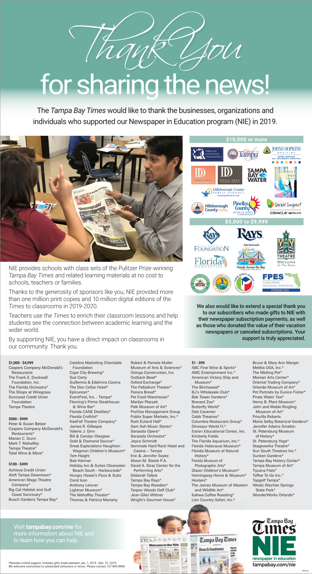 The Tampa Bay Times Would Like to Thank the Businesses, Organizations and Individuals Who Supported Our Newspaper in Education Program (NIE) in 2019