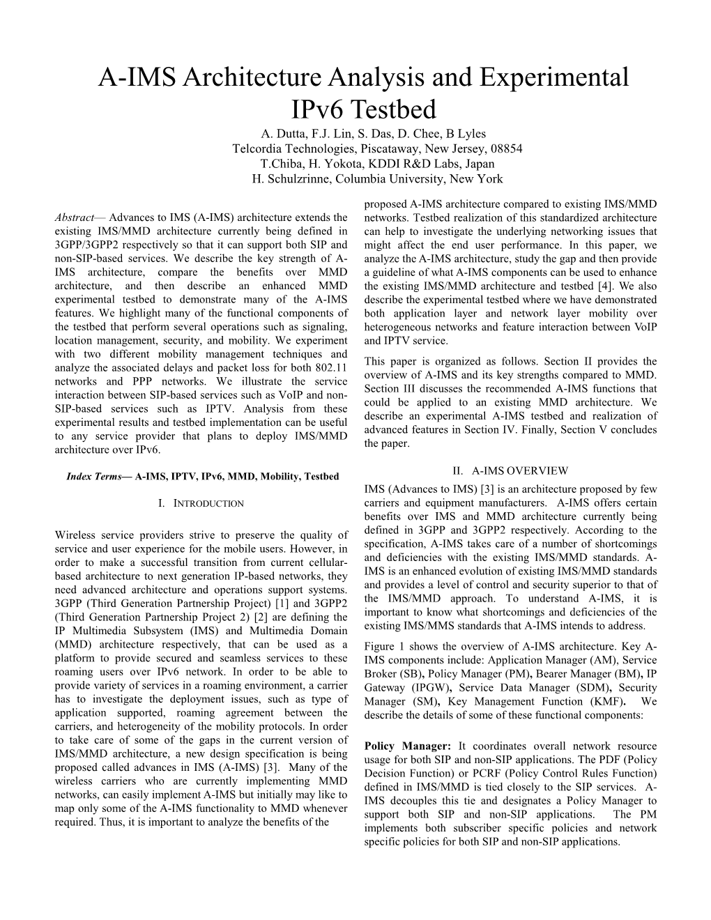 A-IM S Architecture Analysis and Experimental Ipv6 Testbed