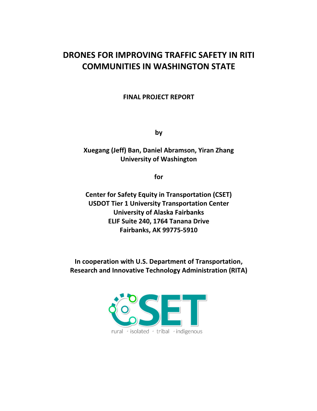 Drones for Improving Traffic Safety in Riti Communities in Washington State