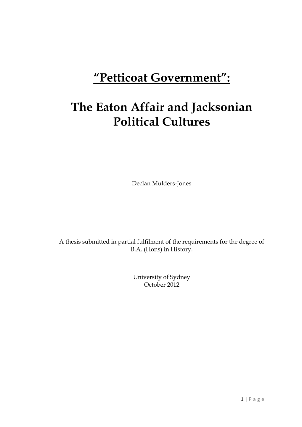 “Petticoat Government”: the Eaton Affair and Jacksonian Political