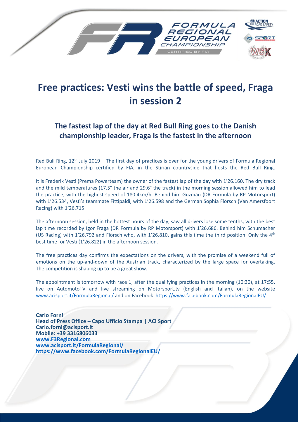 Vesti Wins the Battle of Speed, Fraga in Session 2