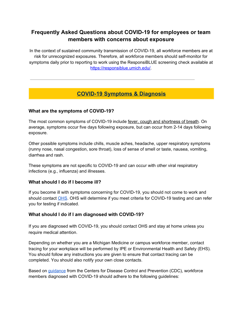 Frequently Asked Questions About COVID-19 for Employees Or Team Members with Concerns About Exposure COVID-19 Symptoms &