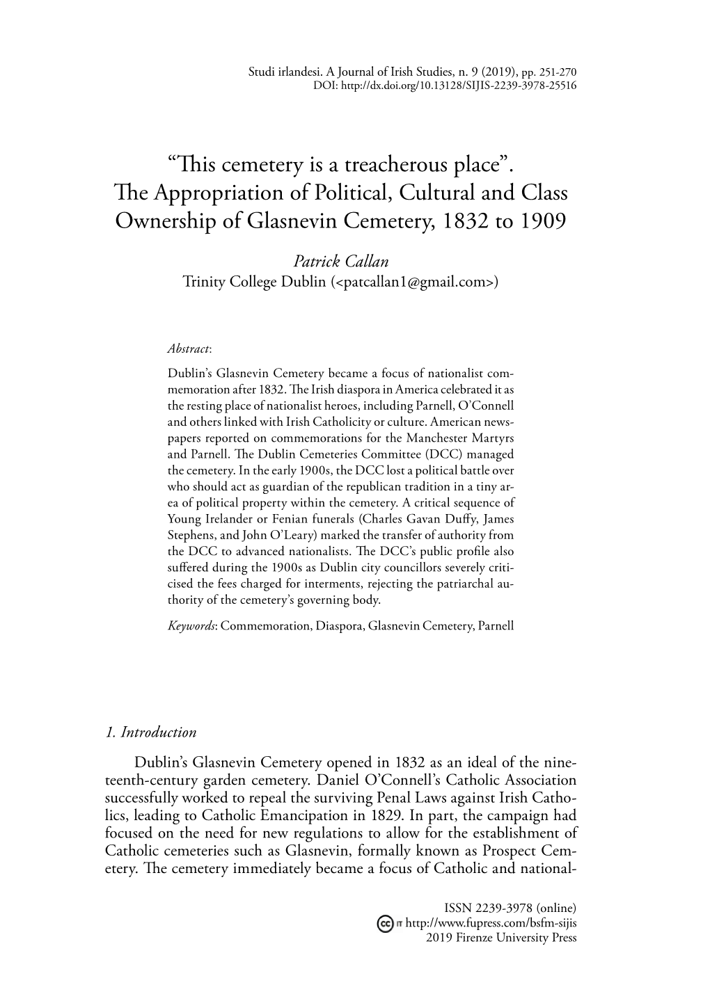 “This Cemetery Is a Treacherous Place”. the Appropriation of Political, Cultural and Class Ownership of Glasnevin Cemetery, 1832 to 1909