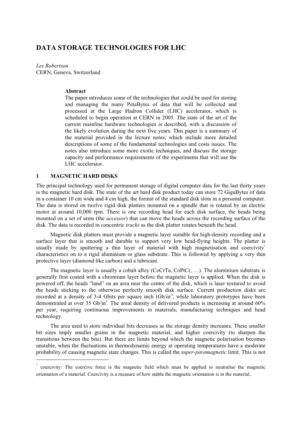 Data Storage Technologies for Lhc