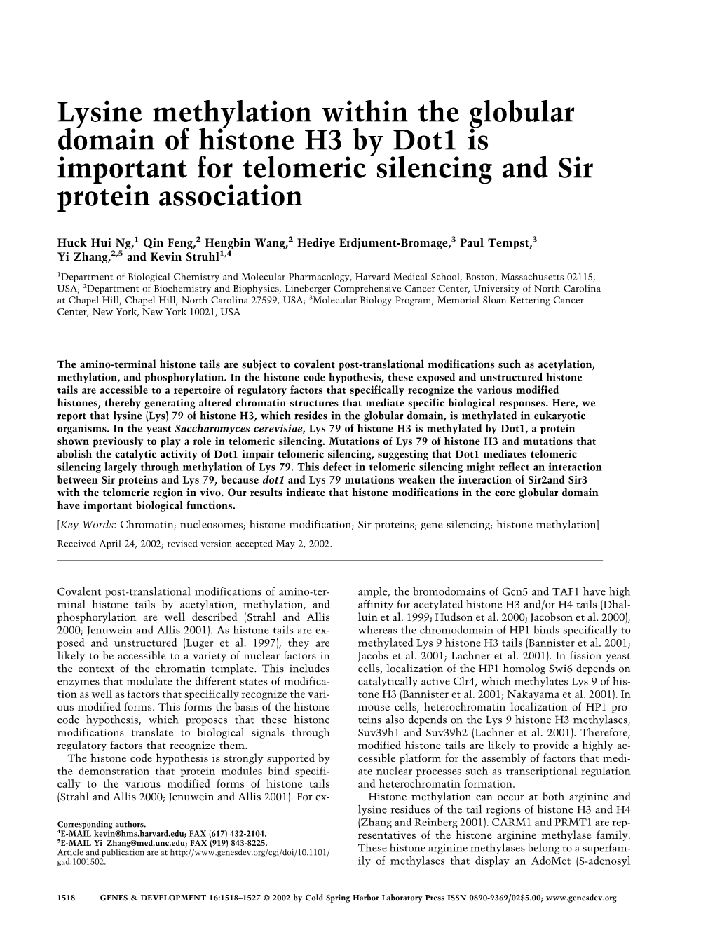 Lysine Methylation Within the Globular Domain of Histone H3 by Dot1 Is Important for Telomeric Silencing and Sir Protein Association