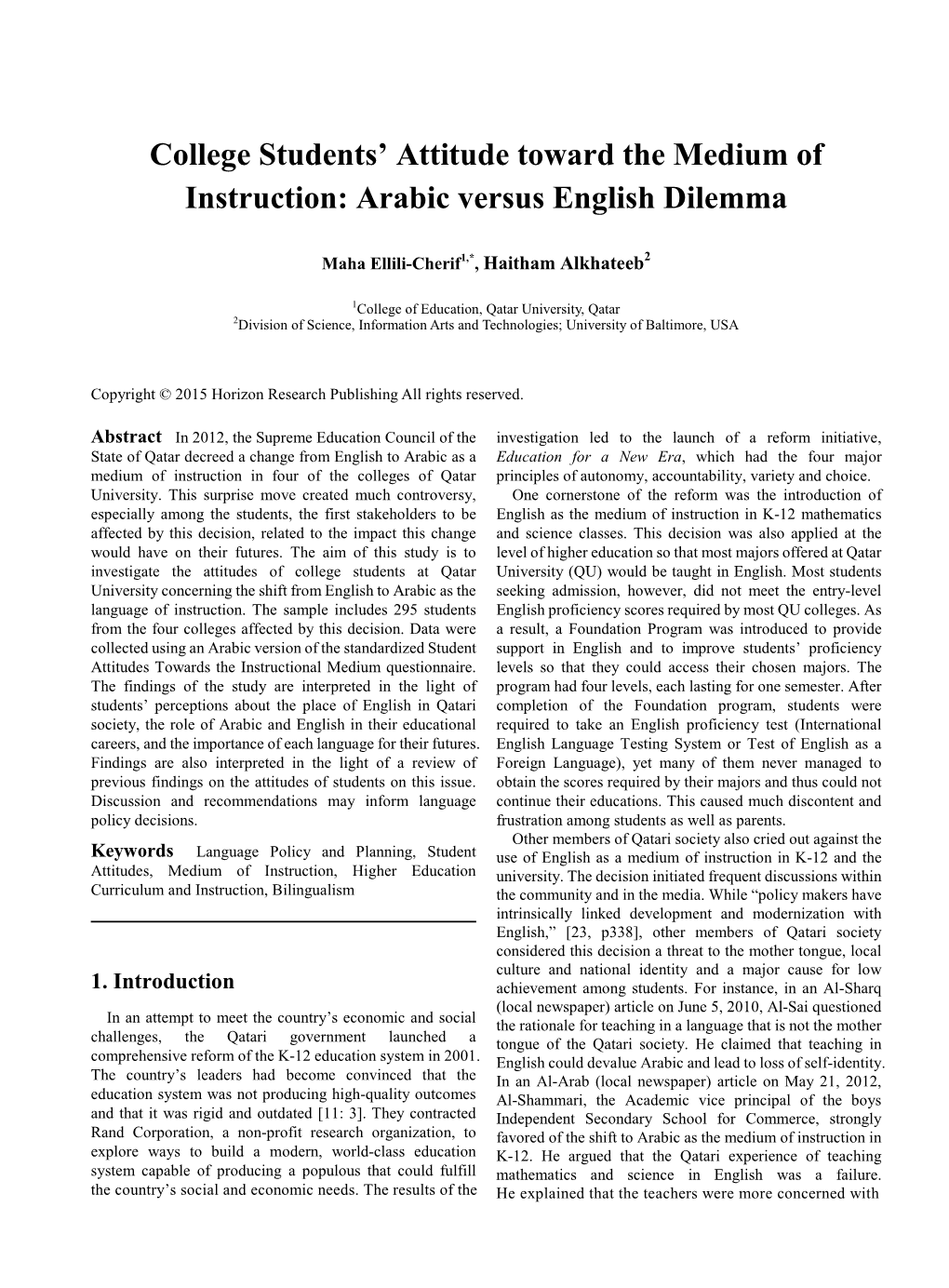 College Students' Attitude Toward the Medium of Instruction: Arabic