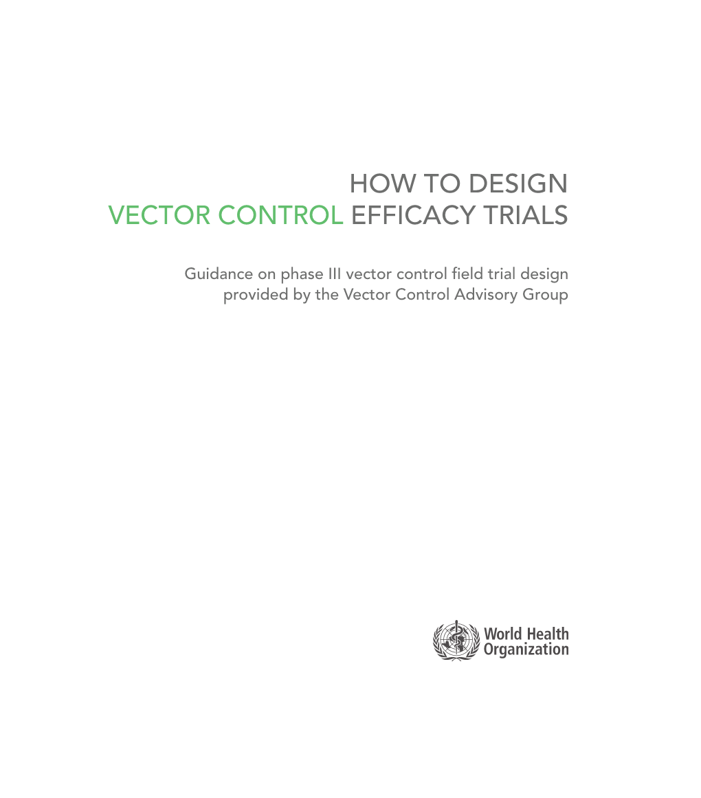 How to Design Vector Control Efficacy Trials