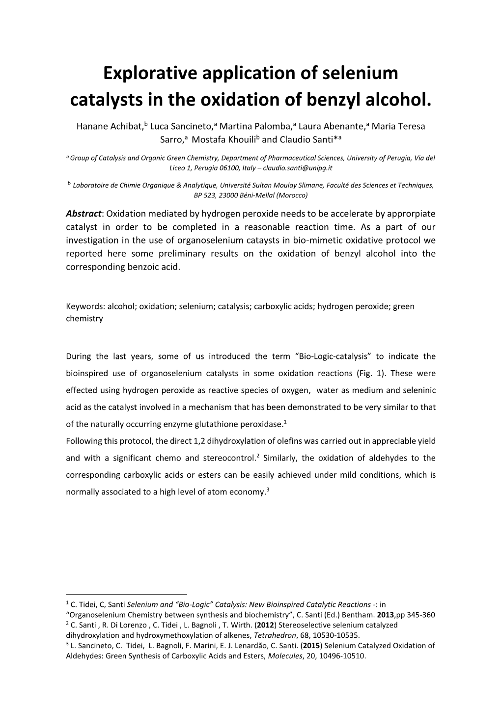 Explorative Application of Selenium Catalysts in the Oxidation of Benzyl Alcohol