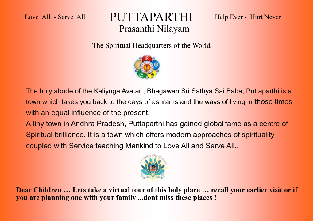 PUTTAPARTHI Help Ever - Hurt Never Prasanthi Nilayam