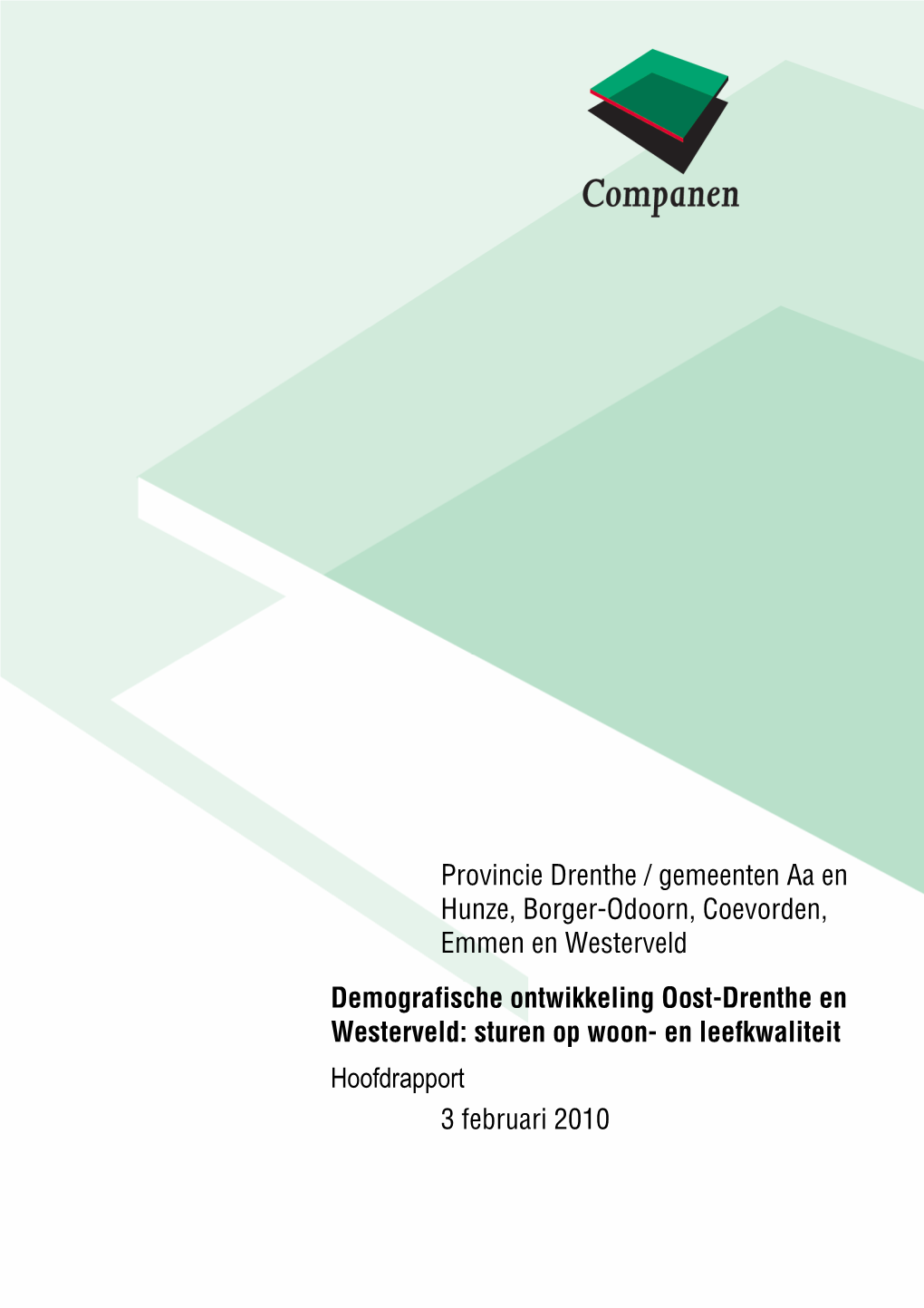 Provincie Drenthe / Gemeenten Aa En Hunze, Borger-Odoorn, Coevorden