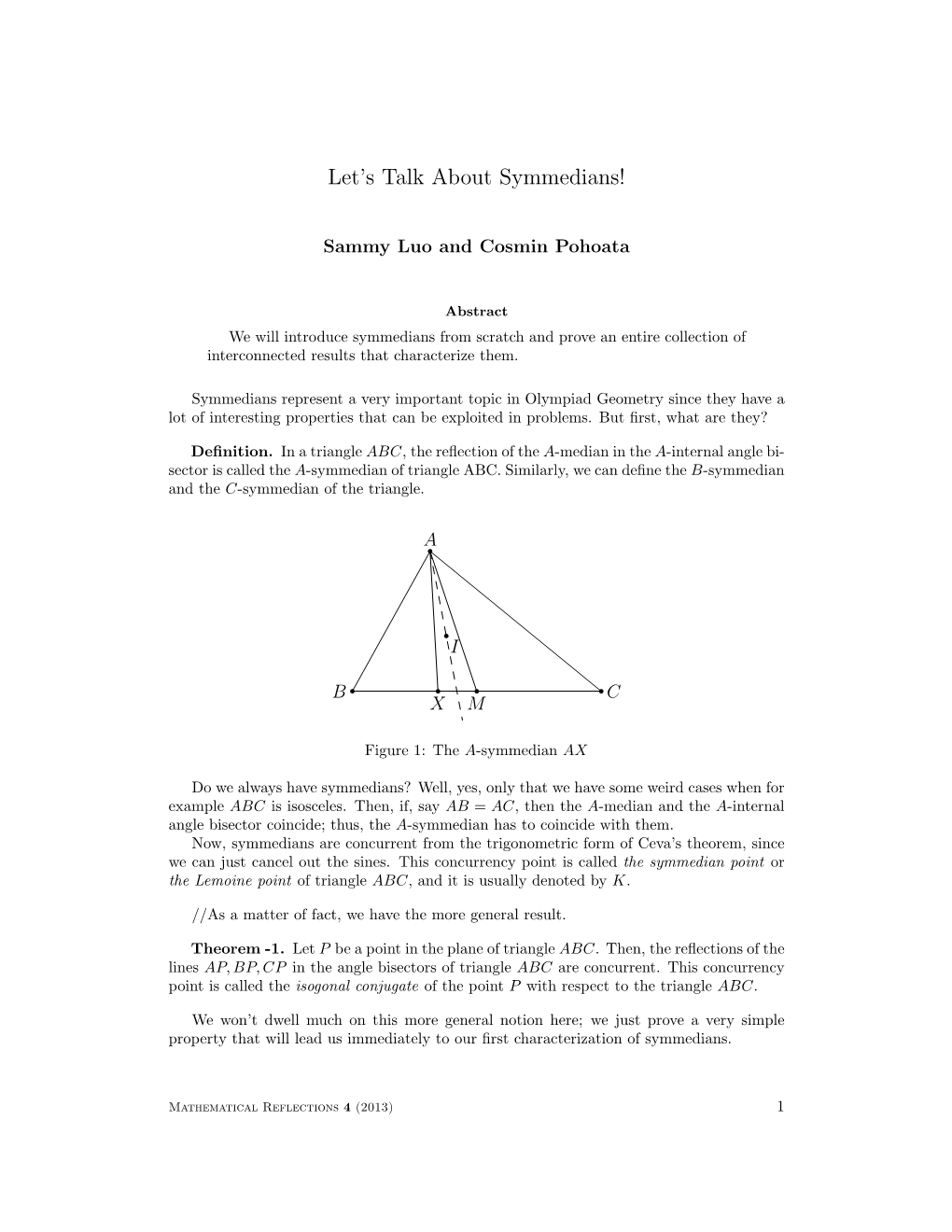 Let's Talk About Symmedians!