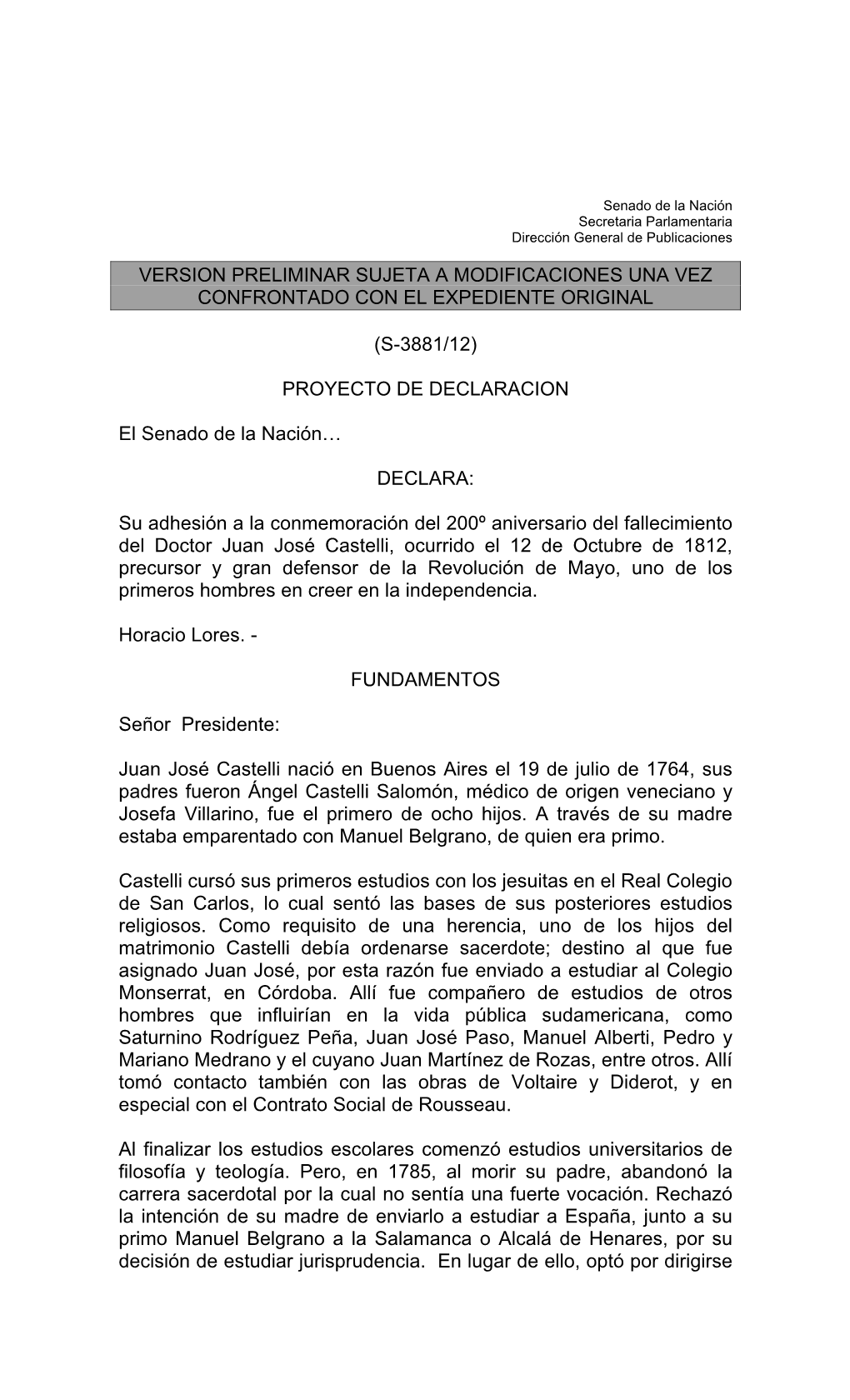 Juan José Castelli Político Y Abogado Argentino Nacido En Buenos Aires En 1764