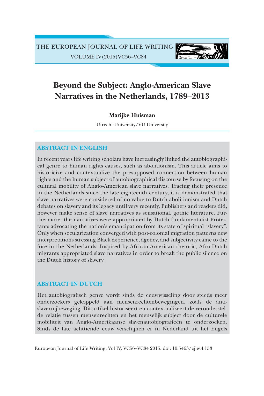Beyond the Subject: Anglo-American Slave Narratives in the Netherlands, 1789–2013