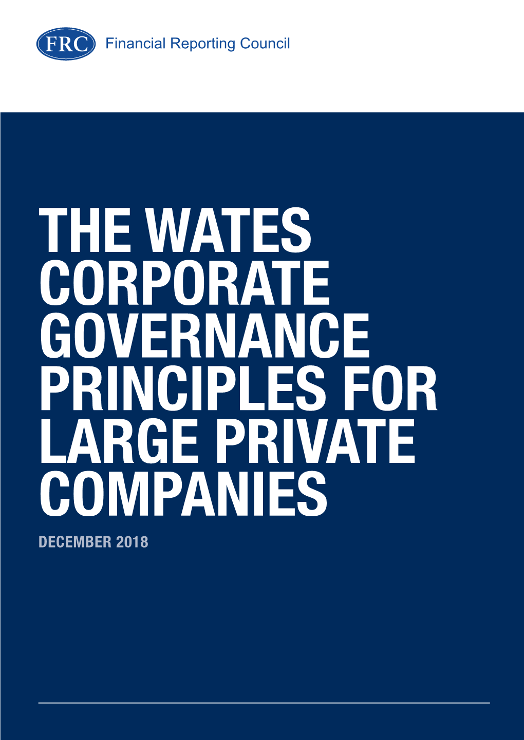 Wates Principles for Large Private Companies 2018