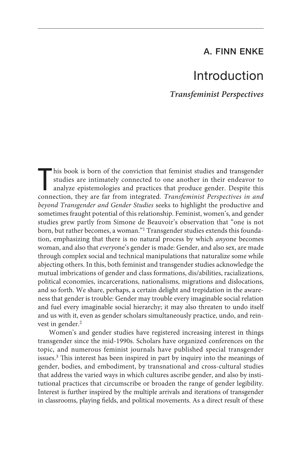 Transfeminist Perspectives in and Beyond Transgender and Gender Studies Seeks to Highlight the Productive and Sometimes Fraught Potential of This Relationship