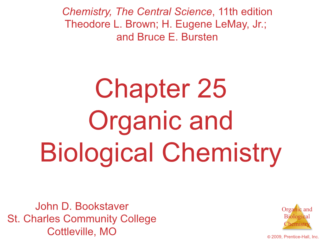 Chapter 25 Organic and Biological Chemistry