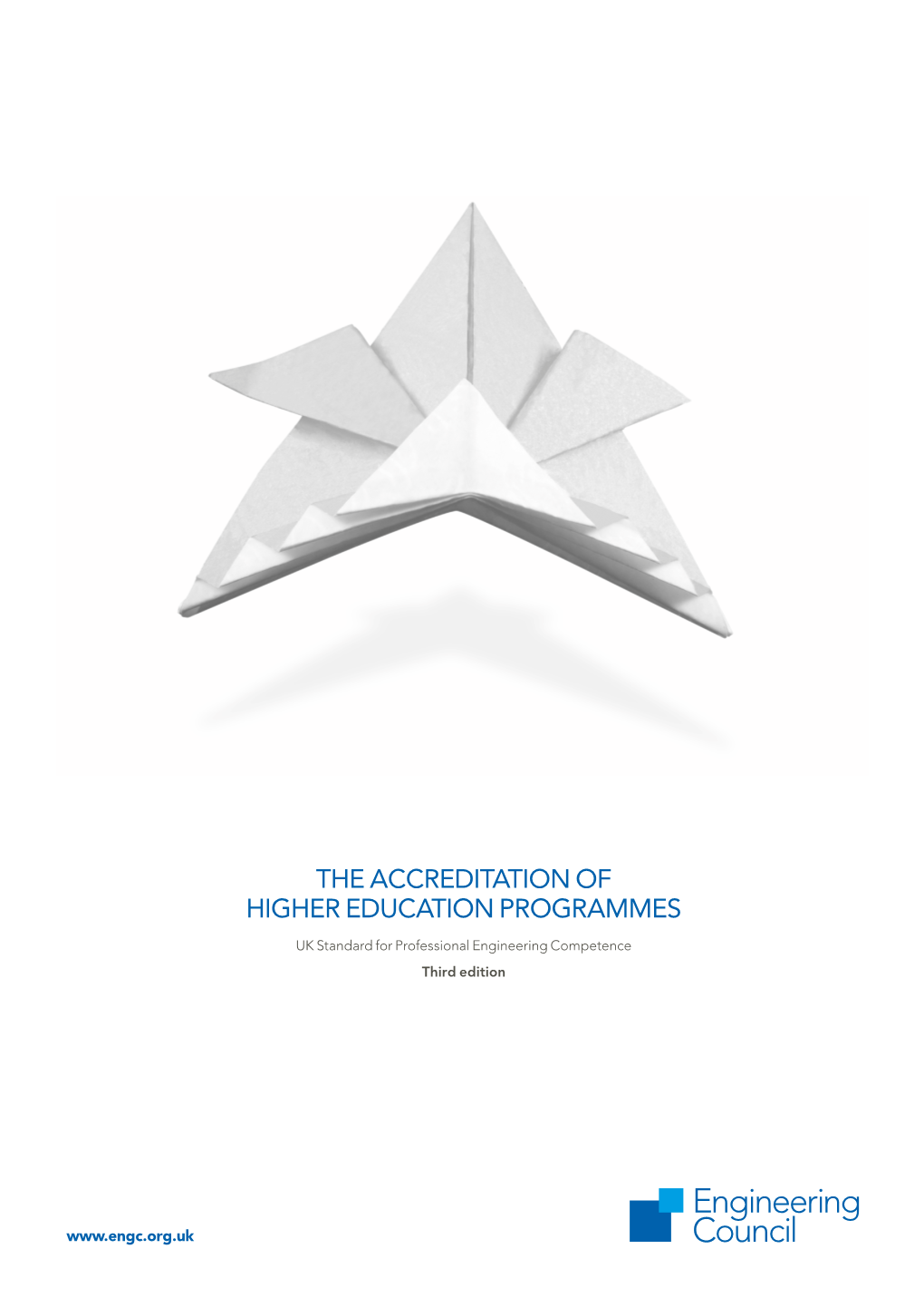The Accreditation of Higher Education Programmes