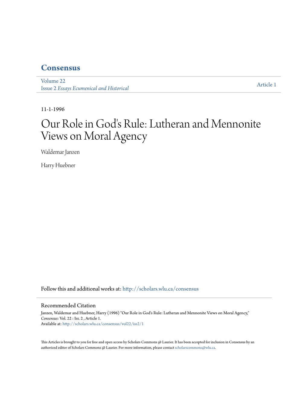 Our Role in God's Rule: Lutheran and Mennonite Views on Moral Agency Waldemar Janzen