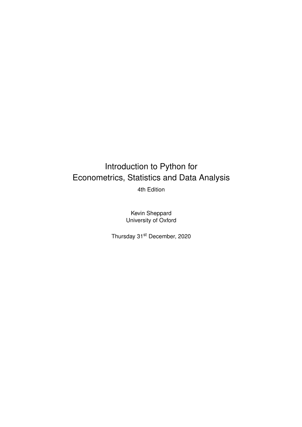 Introduction to Python for Econometrics, Statistics and Data Analysis 4Th Edition