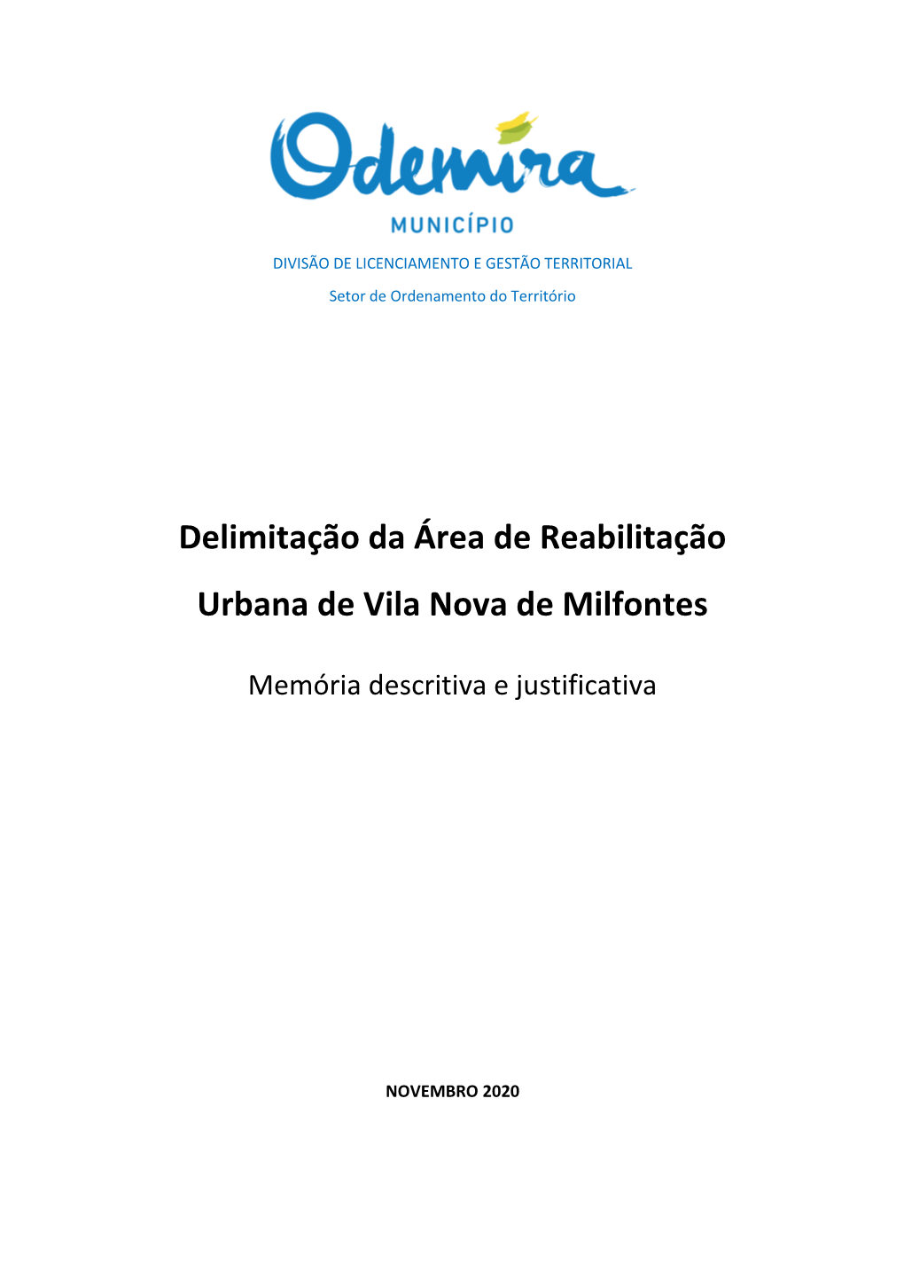 Delimitação Da Área De Reabilitação Urbana De Vila Nova De Milfontes