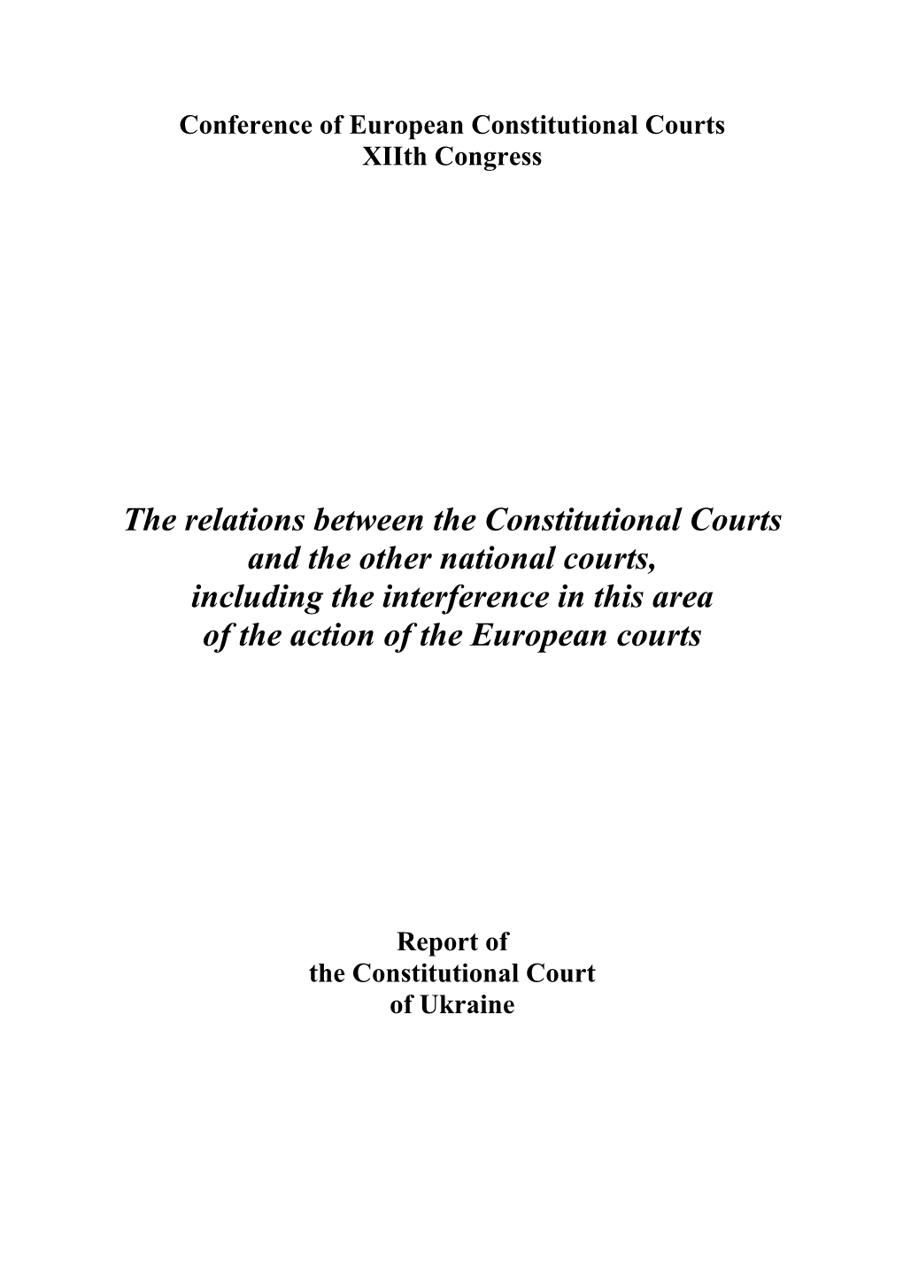 II. Links of the Constitutional Court with Other Courts