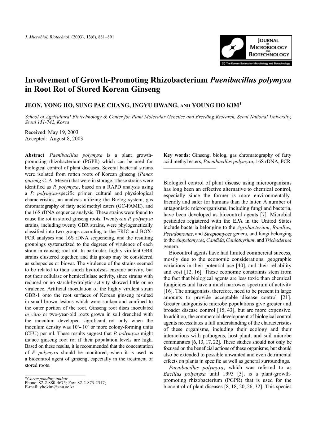 Involvement of Growth-Promoting Rhizobacterium Paenibacillus Polymyxa in Root Rot of Stored Korean Ginseng