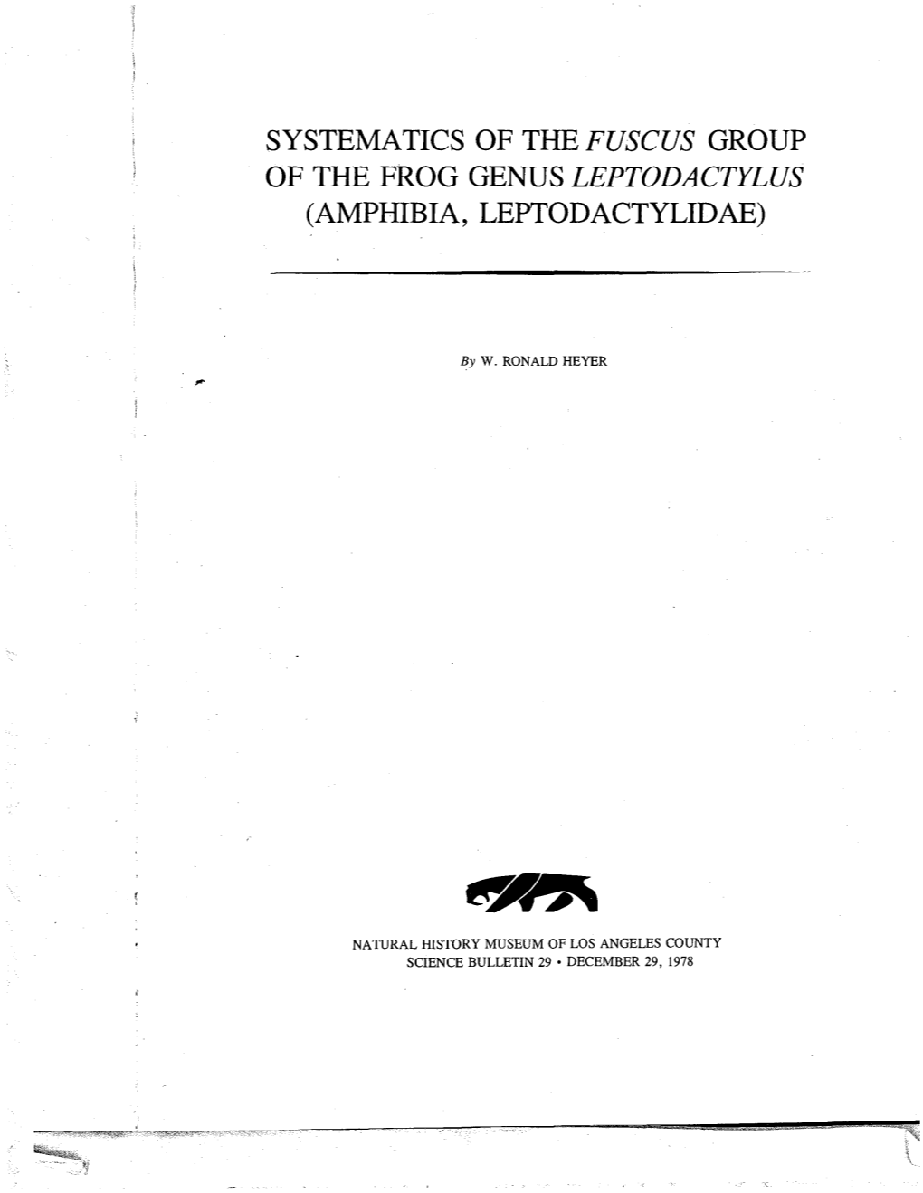 Systematics of the Fuscus Group of the Frog Genus Leptodactylus (Amphibia, Leptodactylidae)