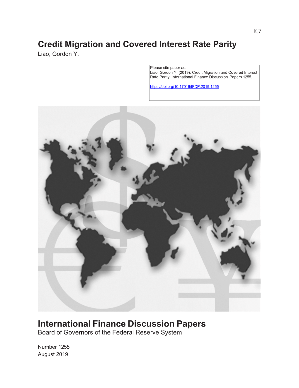 Credit Migration and Covered Interest Rate Parity Liao, Gordon Y