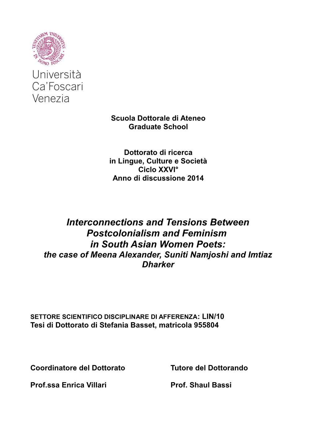 Interconnections and Tensions Between Postcolonialism and Feminism in South Asian Women Poets: the Case of Meena Alexander, Suniti Namjoshi and Imtiaz Dharker