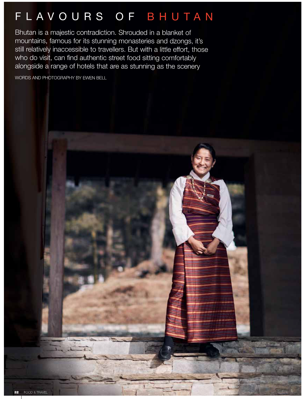 FLAVOURS of BHUTAN Bhutan Is a Majestic Contradiction